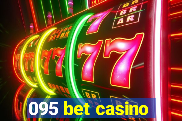 095 bet casino